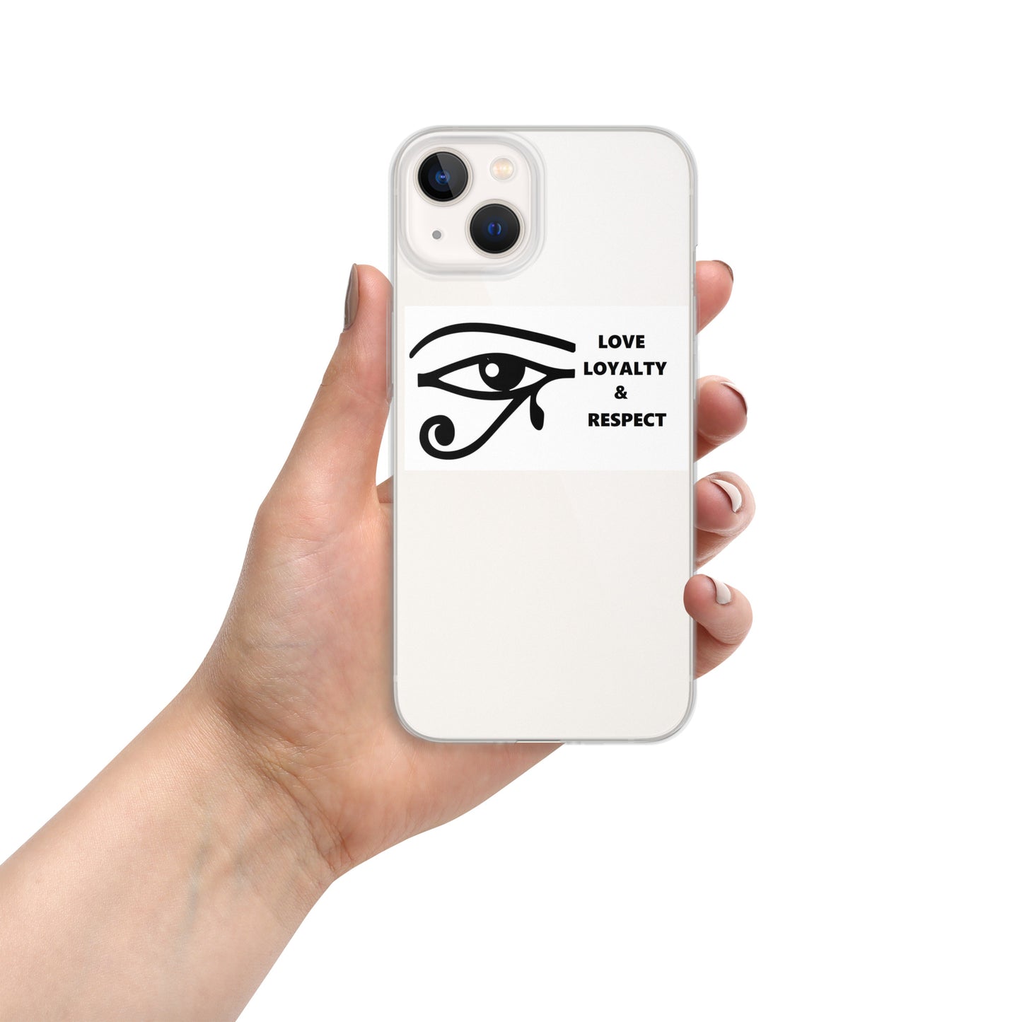 LOVE LOYALTY & RESPECT Clear Case for iPhone®