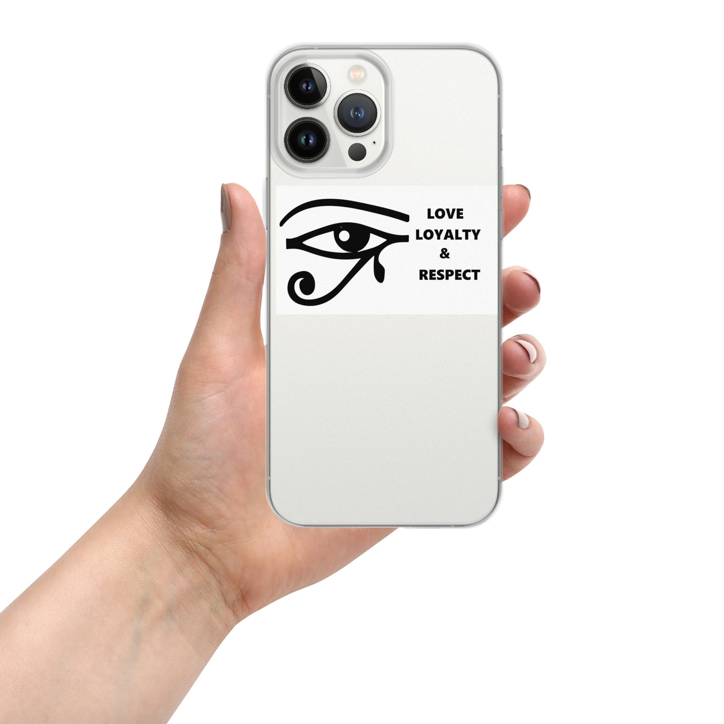 LOVE LOYALTY & RESPECT Clear Case for iPhone®