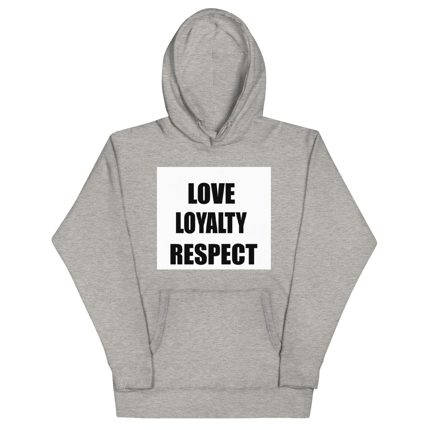 LOVE LOYALTY & RESPECT Unisex Hoodie