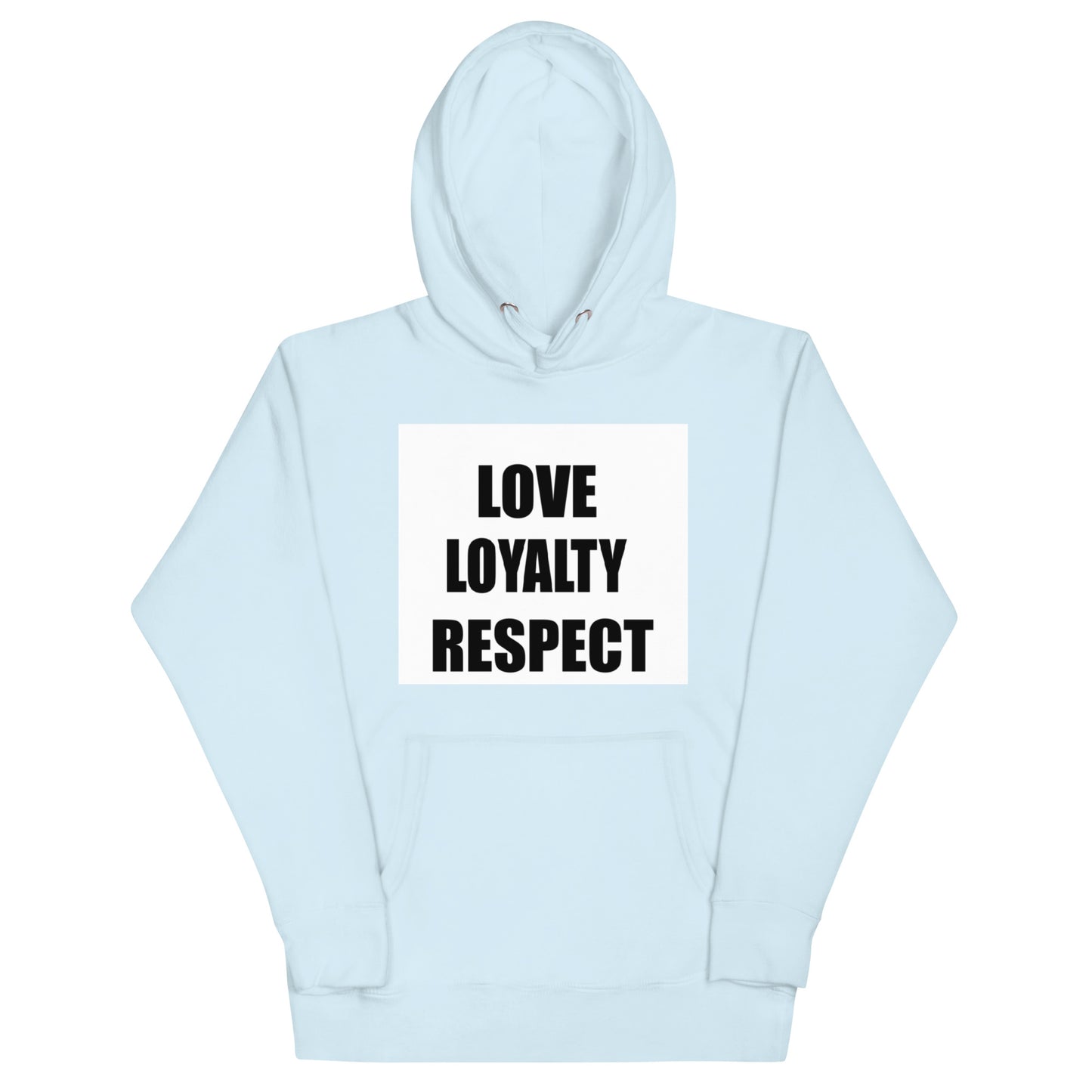 LOVE LOYALTY & RESPECT Unisex Hoodie