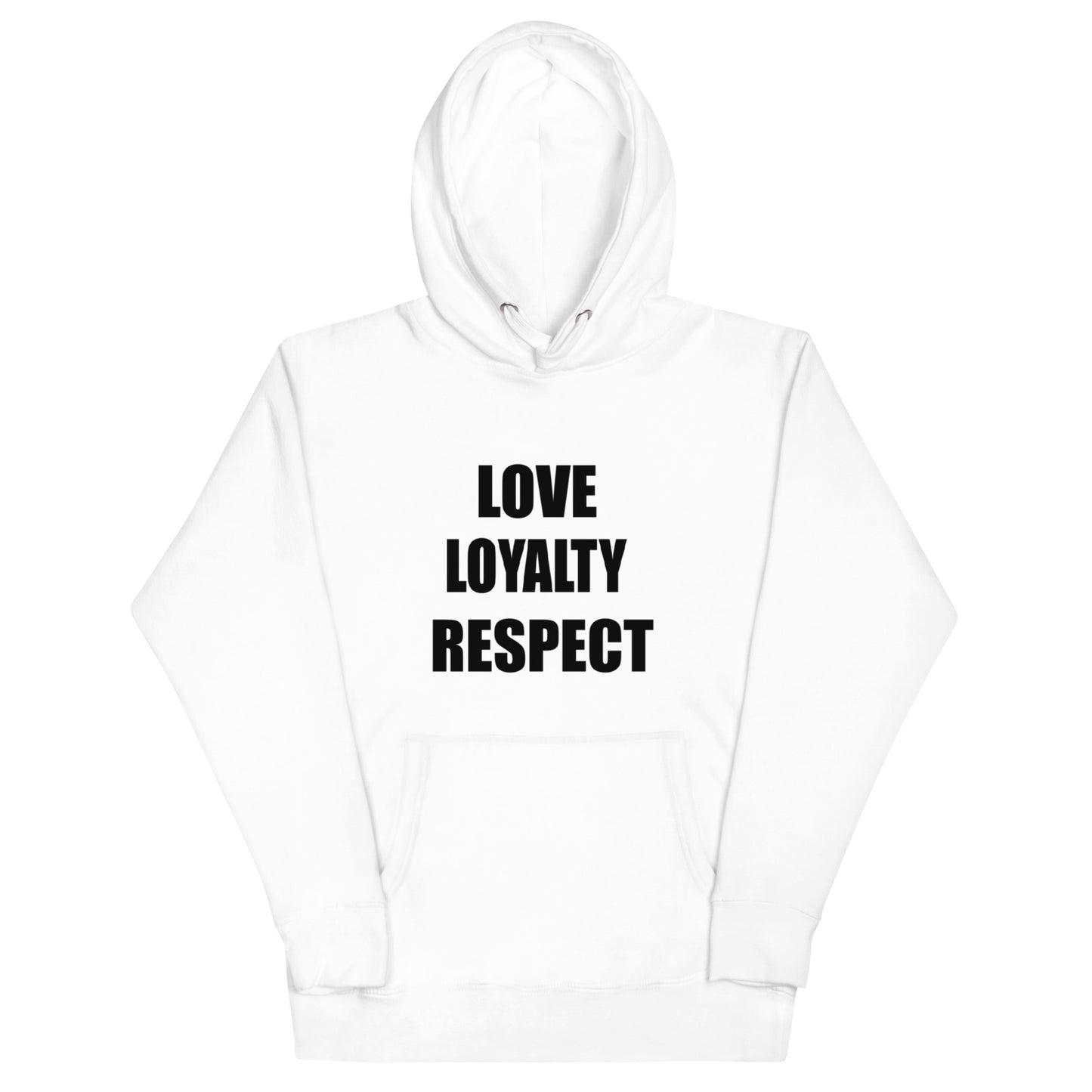 LOVE LOYALTY & RESPECT Unisex Hoodie