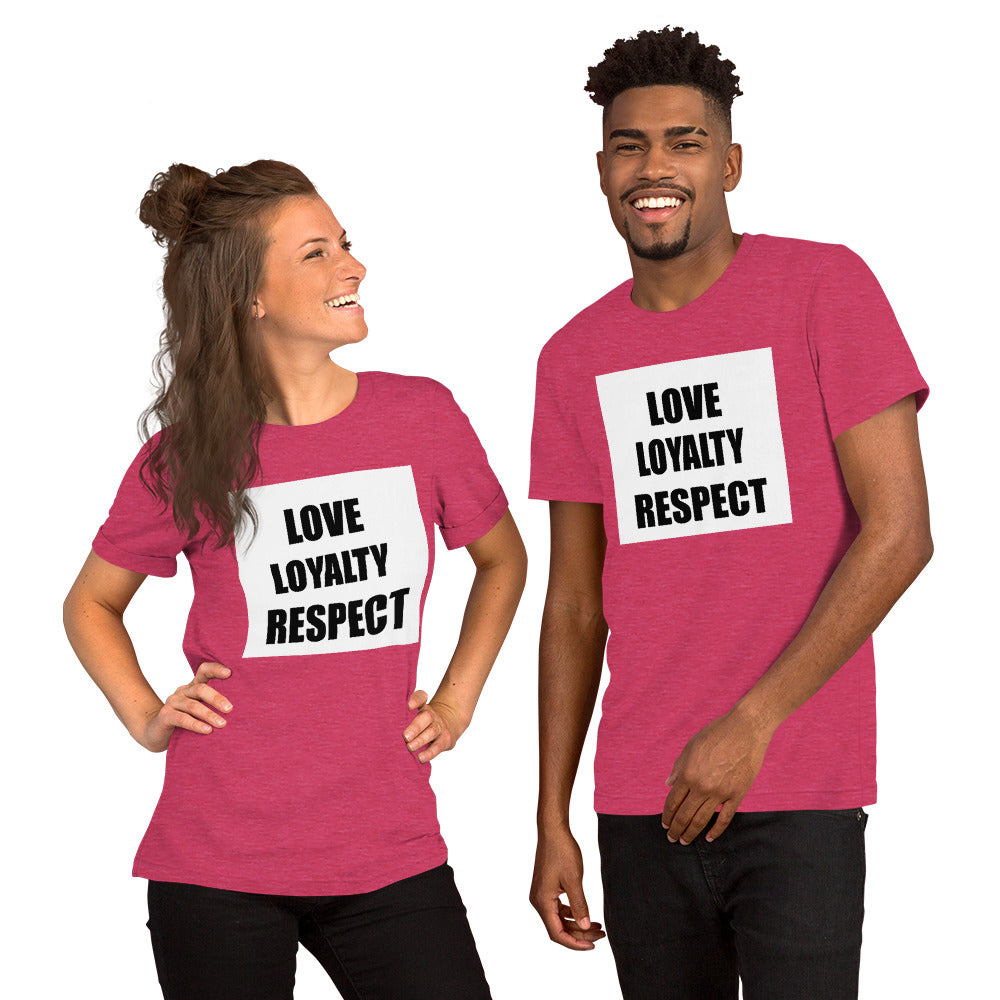 LOVE LOYALTY & RESPECT Unisex t-shirt