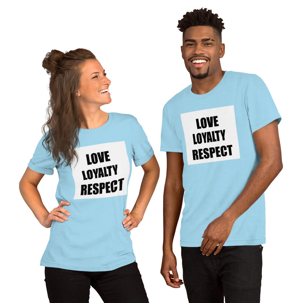 LOVE LOYALTY & RESPECT Unisex t-shirt