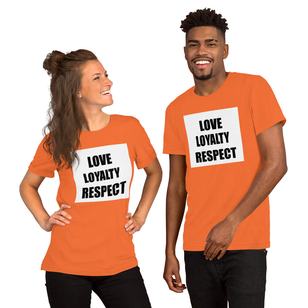 LOVE LOYALTY & RESPECT Unisex t-shirt